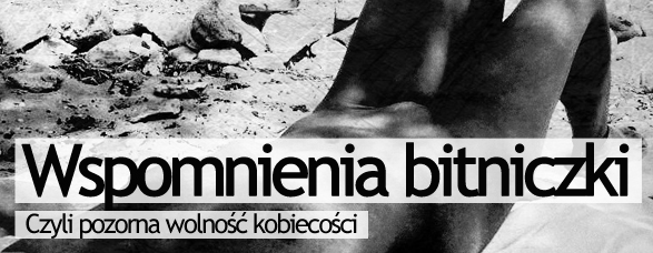Bombla_WspomnieniaBitniczki