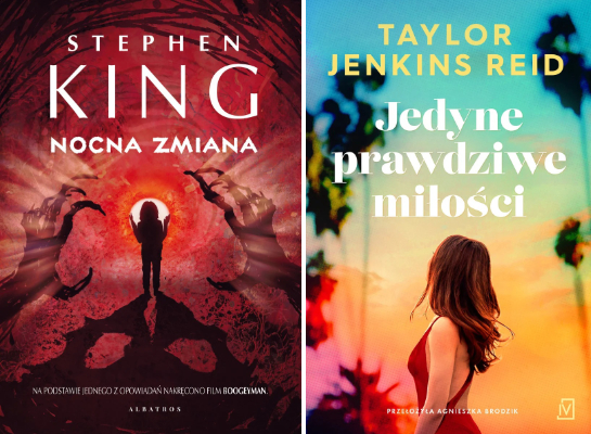 Okładki książek: "Nocna zmiana" Stephena Kinga i "Jedyne prawdziwe miłości" Taylor Jenkins Read
