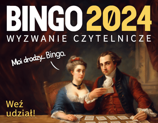 Bingo 2024 - Weź udział w książkowym wyzwaniu czytelniczym!