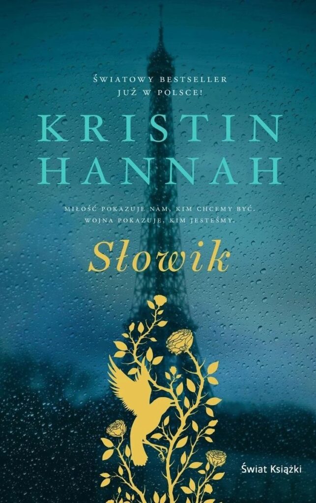 "Słowik" Kristin Hannah - okładka książki