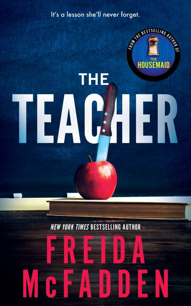 Okładka książki "The Teacher" Freidy McFadden
