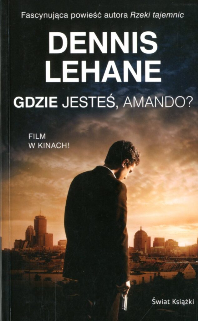 "Gdzie jesteś Amando?" Dennis Lehane - okładka książki