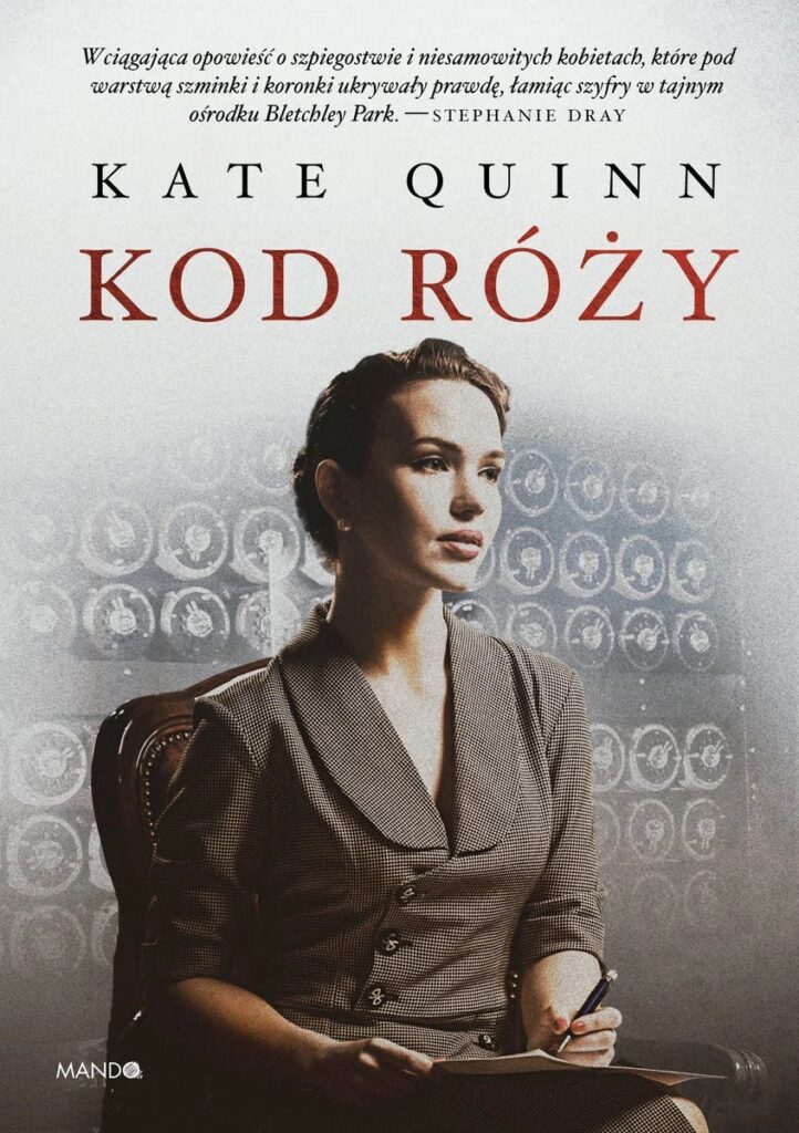 "Kod Róży" Kate Quinn - okładka książki