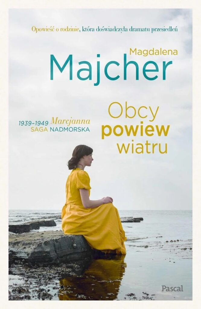 "Obcy powiew wiatru" Magdalena Majcher