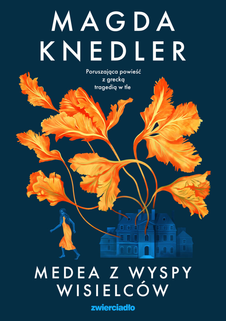 "Medea z Wyspy Wisielców" Magda Knedler